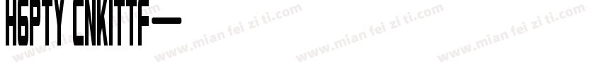 HGPTY CNKITTF字体转换